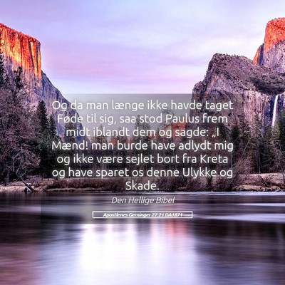 Picture 05 - Apostlenes Gerninger 27:21 DA1871 - Og da man længe ikke havde taget Føde til sig, - Bible Verse Picture