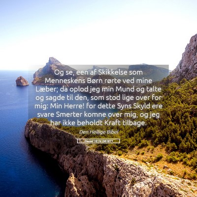 Picture 05 - Daniel 10:16 DA1871 - Og se, een af Skikkelse som Menneskens Børn - Bible Verse Picture