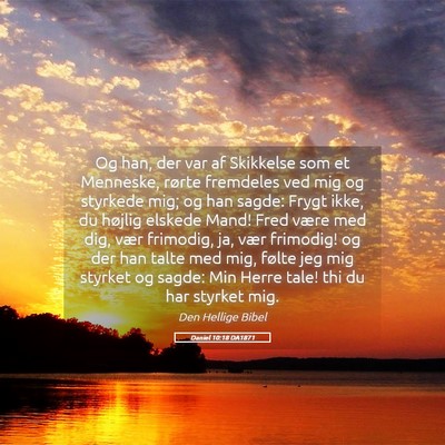 Picture 05 - Daniel 10:18 DA1871 - Og han, der var af Skikkelse som et Menneske, - Bible Verse Picture