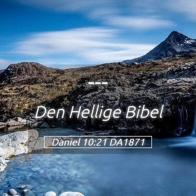 Picture 05 - Daniel 10:21 DA1871 -  - Bible Verse Picture
