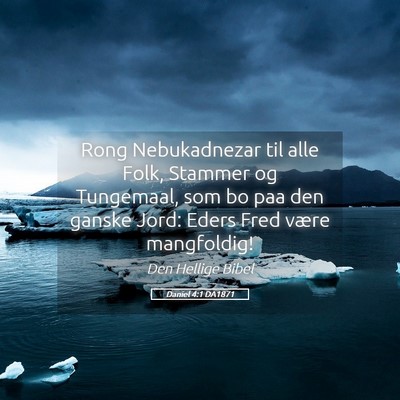 Picture 05 - Daniel 4:1 DA1871 - Rong Nebukadnezar til alle Folk, Stammer og - Bible Verse Picture
