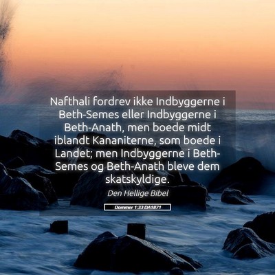 Picture 05 - Dommer 1:33 DA1871 - Nafthali fordrev ikke Indbyggerne i Beth-Semes - Bible Verse Picture