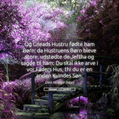 Picture 05 - Dommer 11:2 DA1871 - Og Gileads Hustru fødte ham Børn; da Hustruens - Bible Verse Picture