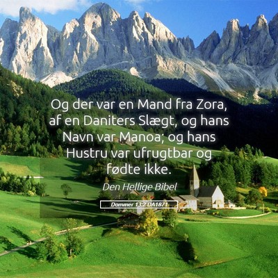 Picture 05 - Dommer 13:2 DA1871 - Og der var en Mand fra Zora, af en Daniters - Bible Verse Picture