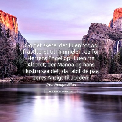 Picture 05 - Dommer 13:20 DA1871 - Og det skete, der Luen for op fra Alteret til - Bible Verse Picture