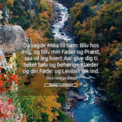 Picture 05 - Dommer 17:10 DA1871 - Da sagde Mika til ham: Bliv hos mig, og bliv min - Bible Verse Picture