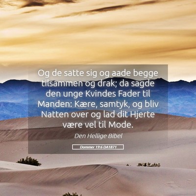 Picture 05 - Dommer 19:6 DA1871 - Og de satte sig og aade begge tilsammen og drak; - Bible Verse Picture