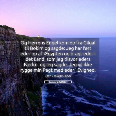 Picture 05 - Dommer 2:1 DA1871 - Og Herrens Engel kom op fra Gilgal til Bokim og - Bible Verse Picture