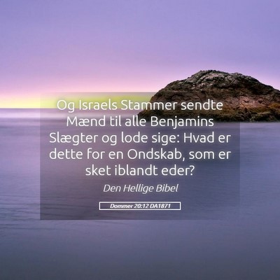 Picture 05 - Dommer 20:12 DA1871 - Og Israels Stammer sendte Mænd til alle - Bible Verse Picture