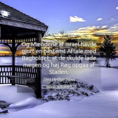 Picture 05 - Dommer 20:38 DA1871 - Og Mændene af Israel havde gjort en bestemt - Bible Verse Picture