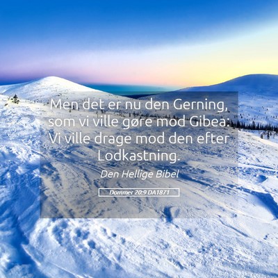 Picture 05 - Dommer 20:9 DA1871 - Men det er nu den Gerning, som vi ville gøre mod - Bible Verse Picture