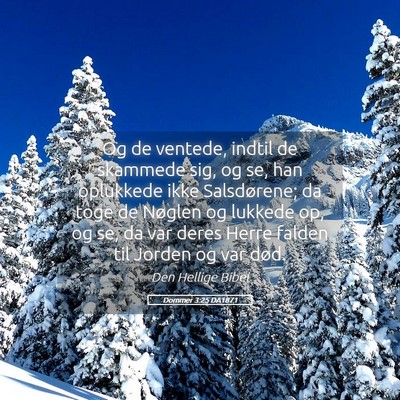 Picture 05 - Dommer 3:25 DA1871 - Og de ventede, indtil de skammede sig, og se, han - Bible Verse Picture