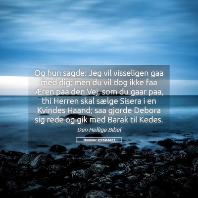 Picture 05 - Dommer 4:9 DA1871 - Og hun sagde: Jeg vil visseligen gaa med dig; men - Bible Verse Picture