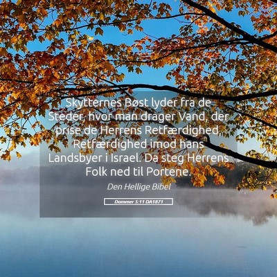 Picture 05 - Dommer 5:11 DA1871 - Skytternes Bøst lyder fra de Steder, hvor man - Bible Verse Picture