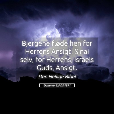 Picture 05 - Dommer 5:5 DA1871 - Bjergene fløde hen for Herrens Ansigt, Sinai - Bible Verse Picture
