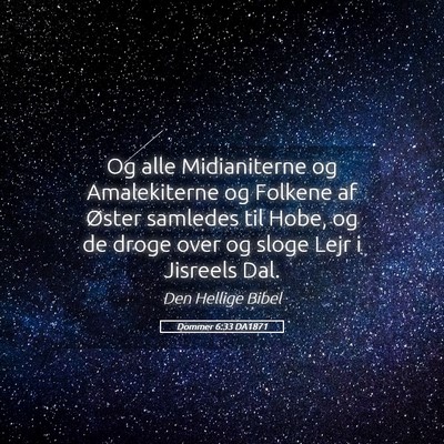 Picture 05 - Dommer 6:33 DA1871 - Og alle Midianiterne og Amalekiterne og Folkene - Bible Verse Picture