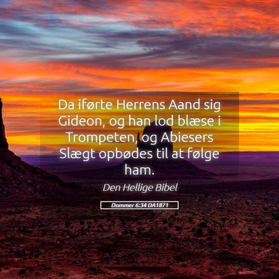 Picture 05 - Dommer 6:34 DA1871 - Da iførte Herrens Aand sig Gideon, og han lod - Bible Verse Picture