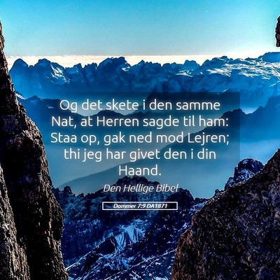 Picture 05 - Dommer 7:9 DA1871 - Og det skete i den samme Nat, at Herren sagde til - Bible Verse Picture
