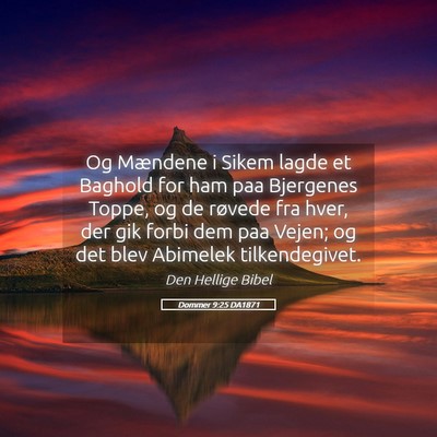 Picture 05 - Dommer 9:25 DA1871 - Og Mændene i Sikem lagde et Baghold for ham paa - Bible Verse Picture