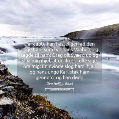 Picture 05 - Dommer 9:54 DA1871 - Da raabte han hasteligen ad den unge Karl, som - Bible Verse Picture