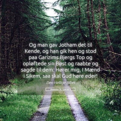 Picture 05 - Dommer 9:7 DA1871 - Og man gav Jotham det til Kende, og han gik hen - Bible Verse Picture