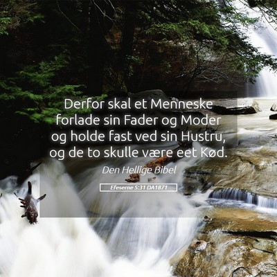 Picture 05 - Efeserne 5:31 DA1871 - Derfor skal et Menneske forlade sin Fader og - Bible Verse Picture