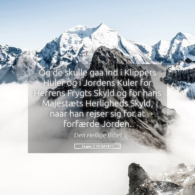 Picture 05 - Esajas 2:19 DA1871 - Og de skulle gaa ind i Klippers Huler og i - Bible Verse Picture