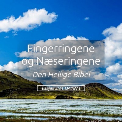 Picture 05 - Esajas 3:21 DA1871 - Fingerringene og - Bible Verse Picture