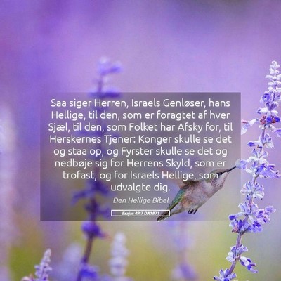 Picture 05 - Esajas 49:7 DA1871 - Saa siger Herren, Israels Genløser, hans - Bible Verse Picture