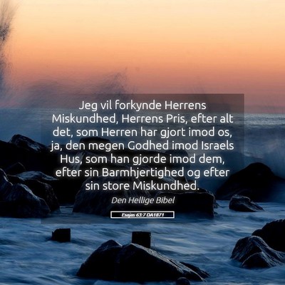Picture 05 - Esajas 63:7 DA1871 - Jeg vil forkynde Herrens Miskundhed, Herrens - Bible Verse Picture