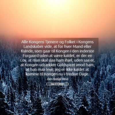 Picture 05 - Ester 4:11 DA1871 - Alle Kongens Tjenere og Folket i Kongens - Bible Verse Picture