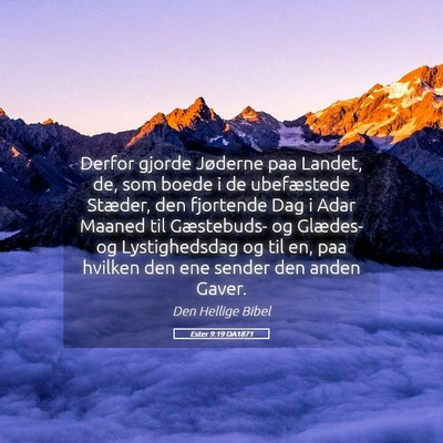 Picture 05 - Ester 9:19 DA1871 - Derfor gjorde Jøderne paa Landet, de, som boede - Bible Verse Picture