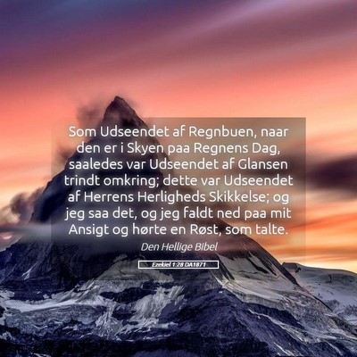 Picture 05 - Ezekiel 1:28 DA1871 - Som Udseendet af Regnbuen, naar den er i Skyen - Bible Verse Picture