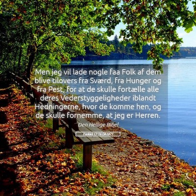 Picture 05 - Ezekiel 12:16 DA1871 - Men jeg vil lade nogle faa Folk af dem blive - Bible Verse Picture