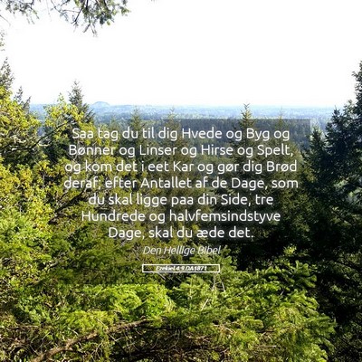 Picture 05 - Ezekiel 4:9 DA1871 - Saa tag du til dig Hvede og Byg og Bønner og - Bible Verse Picture