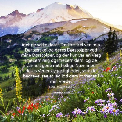Picture 05 - Ezekiel 43:8 DA1871 - idet de satte deres Dørtærskel ved min - Bible Verse Picture