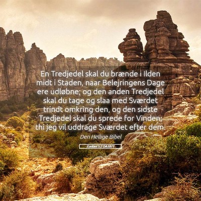 Picture 05 - Ezekiel 5:2 DA1871 - En Tredjedel skal du brænde i Ilden midt i - Bible Verse Picture