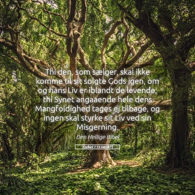 Picture 05 - Ezekiel 7:13 DA1871 - Thi den, som sælger, skal ikke komme til sit - Bible Verse Picture