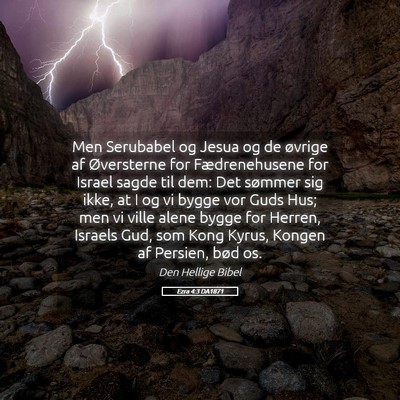 Picture 05 - Ezra 4:3 DA1871 - Men Serubabel og Jesua og de øvrige af - Bible Verse Picture