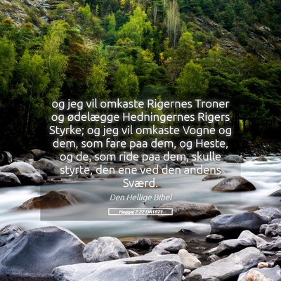 Picture 05 - Haggaj 2:22 DA1871 - og jeg vil omkaste Rigernes Troner og ødelægge - Bible Verse Picture