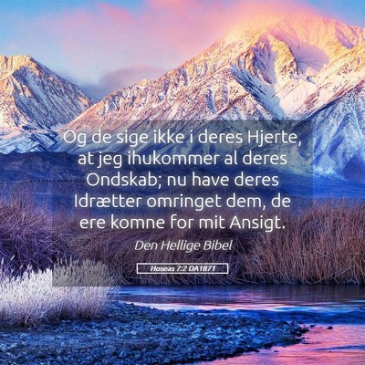Picture 05 - Hoseas 7:2 DA1871 - Og de sige ikke i deres Hjerte, at jeg ihukommer - Bible Verse Picture