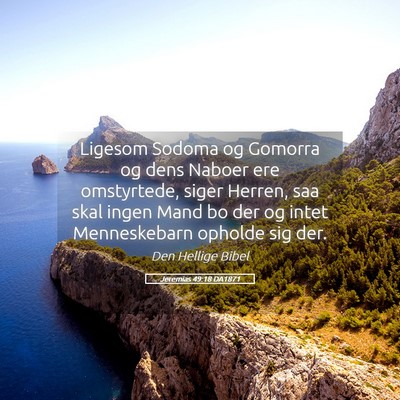 Picture 05 - Jeremias 49:18 DA1871 - Ligesom Sodoma og Gomorra og dens Naboer ere - Bible Verse Picture