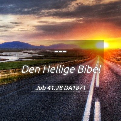 Picture 05 - Job 41:28 DA1871 -  - Bible Verse Picture