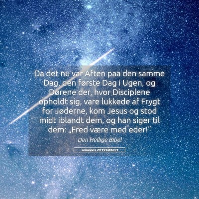 Picture 05 - Johannes 20:19 DA1871 - Da det nu var Aften paa den samme Dag, den - Bible Verse Picture