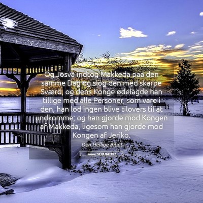 Picture 05 - Josua 10:28 DA1871 - Og Josva indtog Makkeda paa den samme Dag og slog - Bible Verse Picture