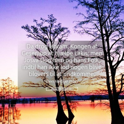 Picture 05 - Josua 10:33 DA1871 - Da drog Horam, Kongen af Geser, op at hjælpe - Bible Verse Picture