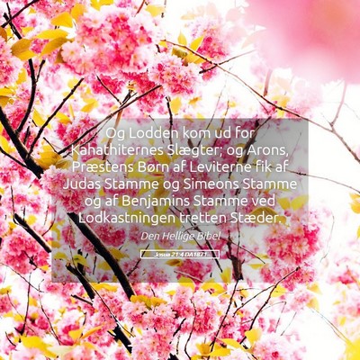Picture 05 - Josua 21:4 DA1871 - Og Lodden kom ud for Kahathiternes Slægter; og - Bible Verse Picture