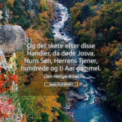 Picture 05 - Josua 24:29 DA1871 - Og det skete efter disse Handler, da døde Josva, - Bible Verse Picture