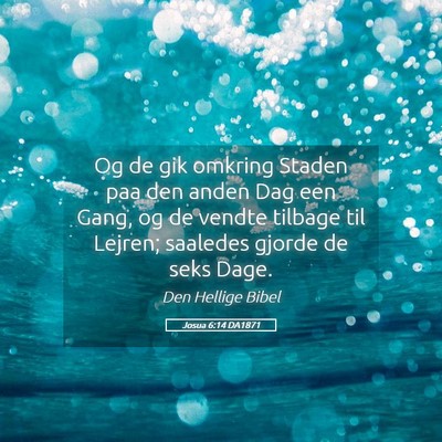 Picture 05 - Josua 6:14 DA1871 - Og de gik omkring Staden paa den anden Dag een - Bible Verse Picture