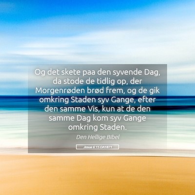 Picture 05 - Josua 6:15 DA1871 - Og det skete paa den syvende Dag, da stode de - Bible Verse Picture